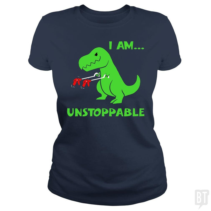 SunFrog-Busted Platinumshop Classic Ladies Tee / Navy Blue / S T-rex Dinosaur I Am Unstoppable T-shirt Xmas