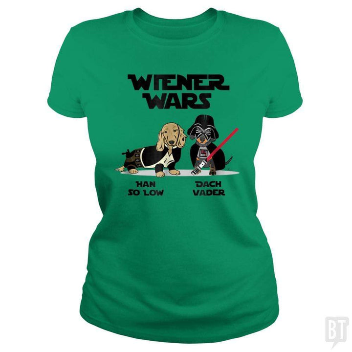SunFrog-Busted Regina Classic Ladies Tee / Irish Green / S Wiener Wars Funny Dachshund