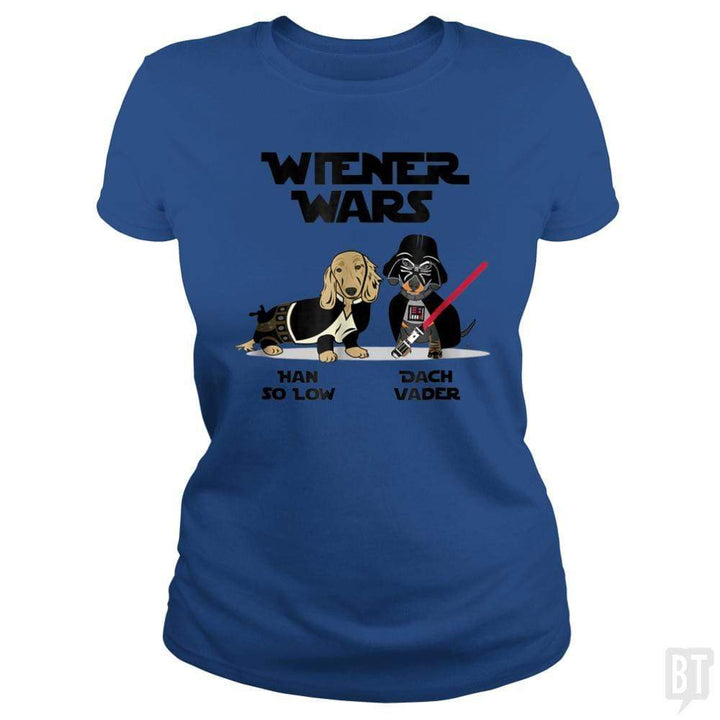 SunFrog-Busted Regina Classic Ladies Tee / Royal Blue / S Wiener Wars Funny Dachshund