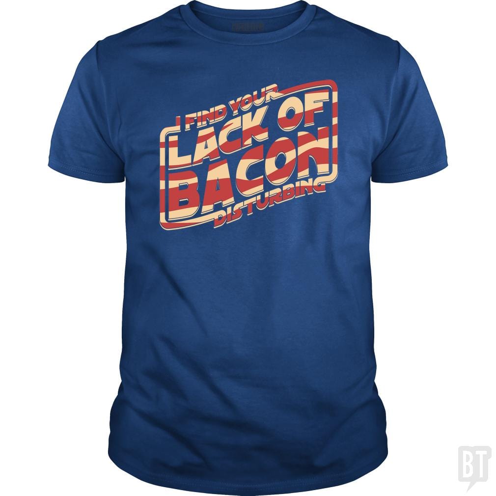 SunFrog-Busted robotrobotROBOT Classic Guys / Unisex Tee / Royal Blue / S I Find Your Lack Of Bacon Disturbing