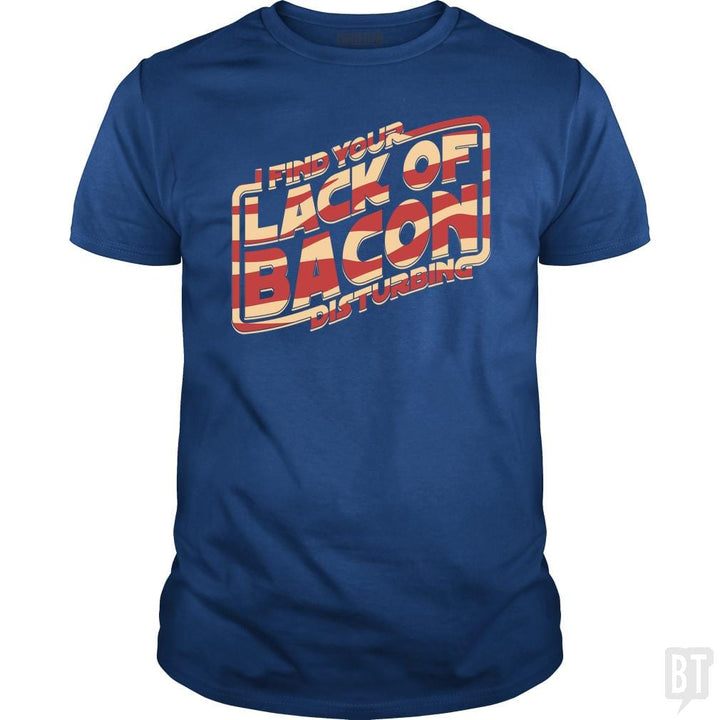 SunFrog-Busted robotrobotROBOT Classic Guys / Unisex Tee / Royal Blue / S I Find Your Lack Of Bacon Disturbing