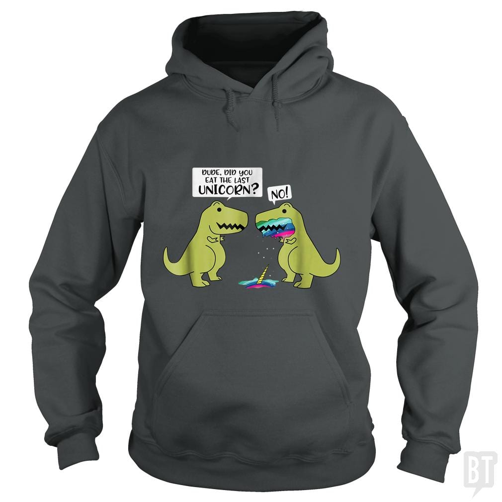 SunFrog-Busted Tank90s Hoodie / Dark Heather / S Did You Eat The Last Unicorn?