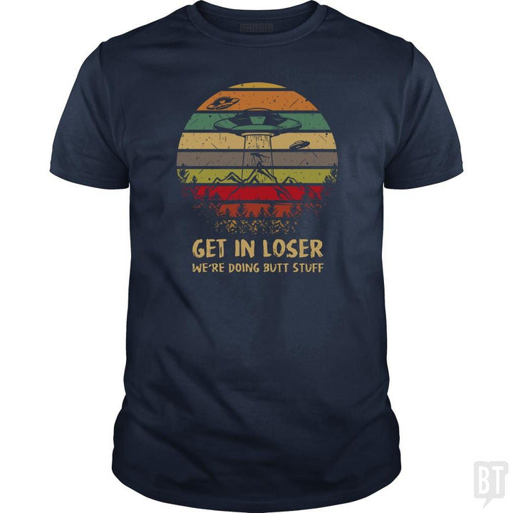 SunFrog-Busted TEE ART LAB Classic Guys / Unisex Tee / Navy Blue / S Area 51 T-Shirt Alien UFO Funny Get In Loser