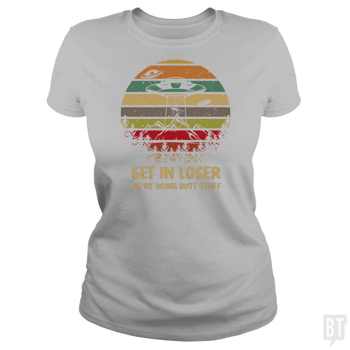 SunFrog-Busted TEE ART LAB Classic Ladies Tee / Sport Grey / S Area 51 T-Shirt Alien UFO Funny Get In Loser