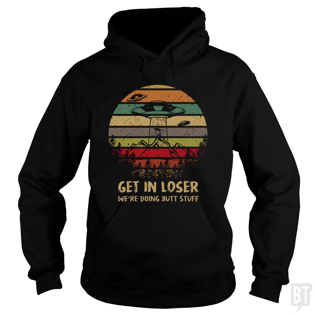 SunFrog-Busted TEE ART LAB Hoodie / Black / S Area 51 T-Shirt Alien UFO Funny Get In Loser