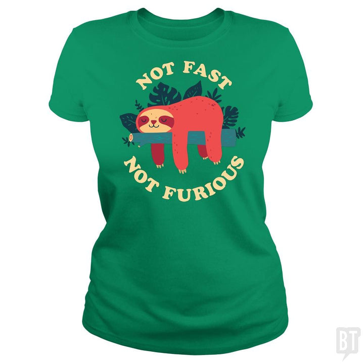 SunFrog-Busted TEE ART LAB Classic Ladies Tee / Irish Green / S Funny Sloth Not Fast Not Furious