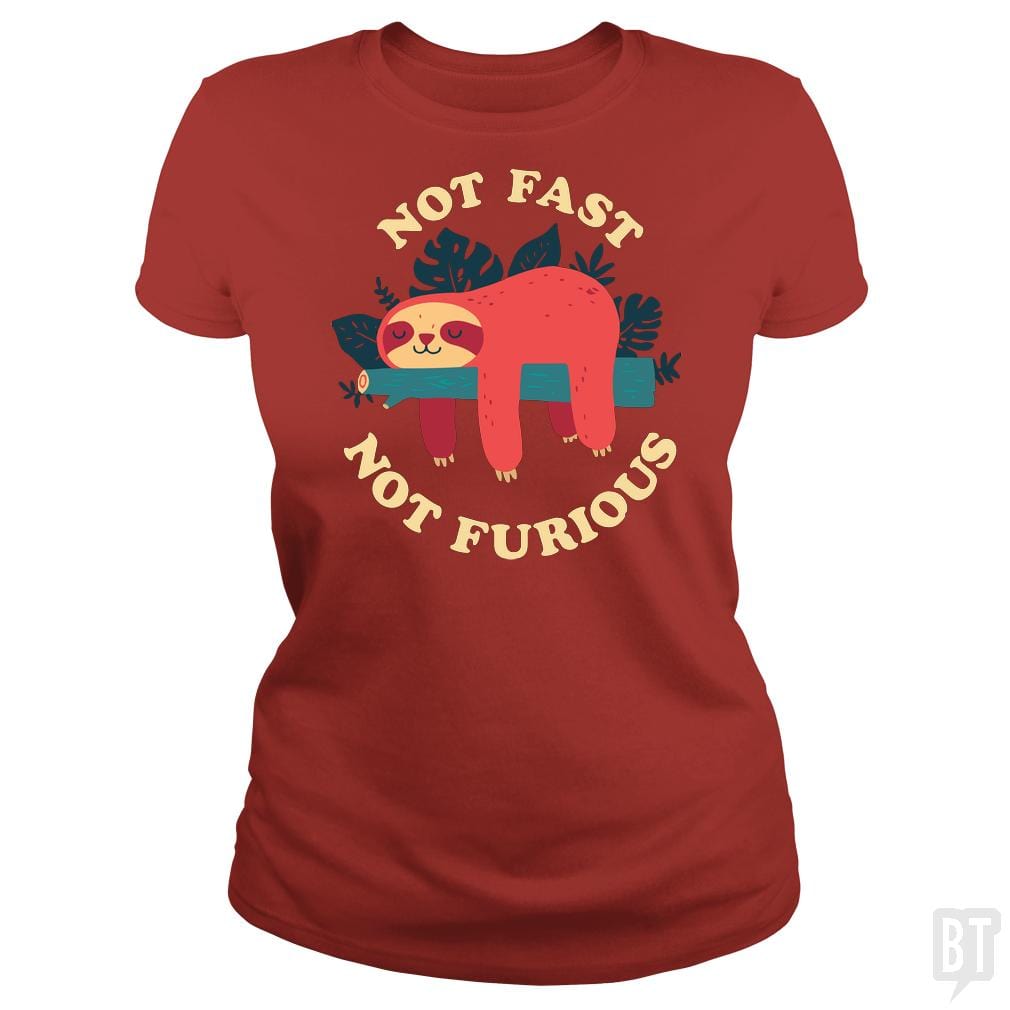 SunFrog-Busted TEE ART LAB Classic Ladies Tee / Red / S Funny Sloth Not Fast Not Furious