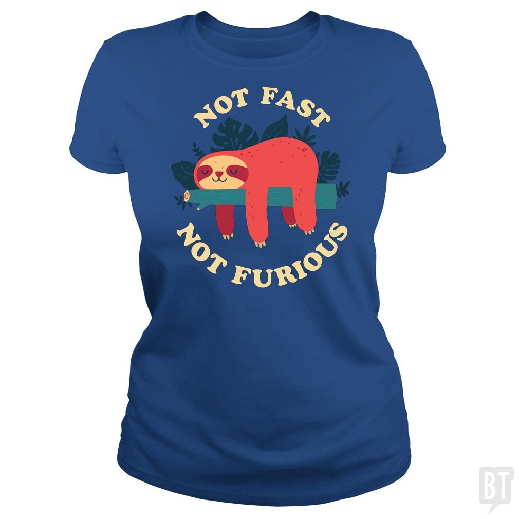 SunFrog-Busted TEE ART LAB Classic Ladies Tee / Royal Blue / S Funny Sloth Not Fast Not Furious
