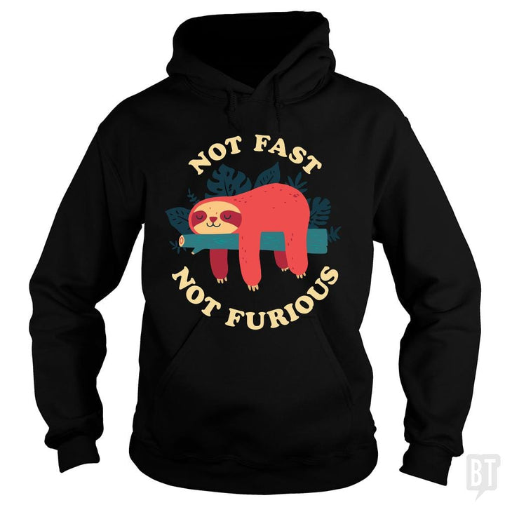 SunFrog-Busted TEE ART LAB Hoodie / Black / S Funny Sloth Not Fast Not Furious