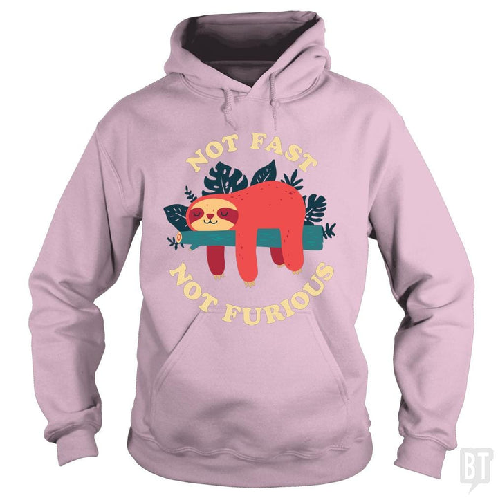 SunFrog-Busted TEE ART LAB Hoodie / Light Pink / S Funny Sloth Not Fast Not Furious