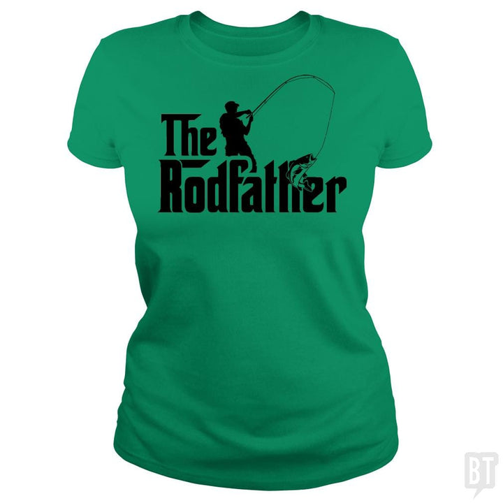SunFrog-Busted Classic Ladies Tee / Irish Green / S The rodfather t shirt