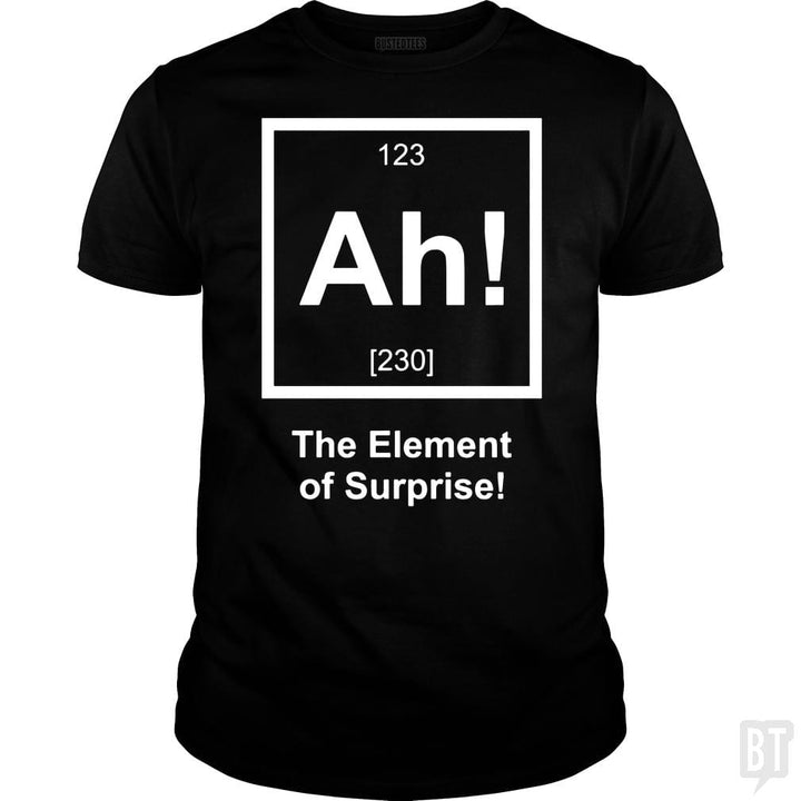 SunFrog-Busted UptheLight Classic Guys / Unisex Tee / Black / S Ah! The Element Of Surprise