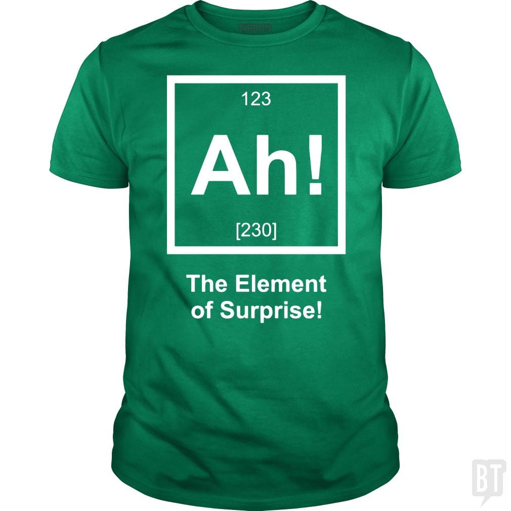SunFrog-Busted UptheLight Classic Guys / Unisex Tee / Irish Green / S Ah! The Element Of Surprise