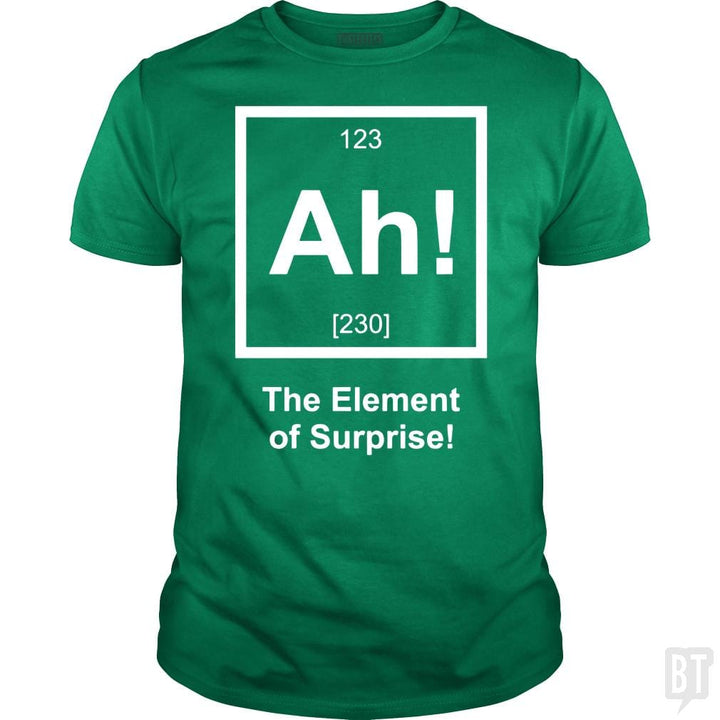 SunFrog-Busted UptheLight Classic Guys / Unisex Tee / Irish Green / S Ah! The Element Of Surprise