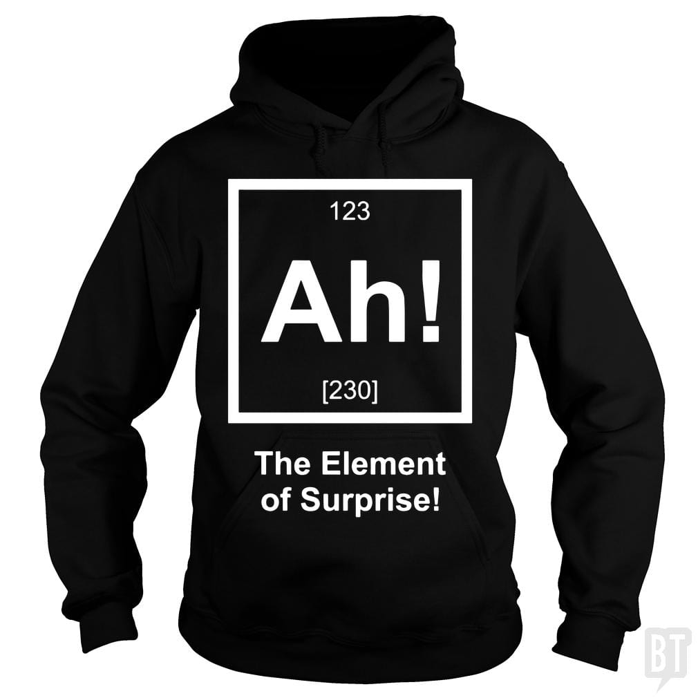 SunFrog-Busted UptheLight Hoodie / Black / S Ah! The Element Of Surprise