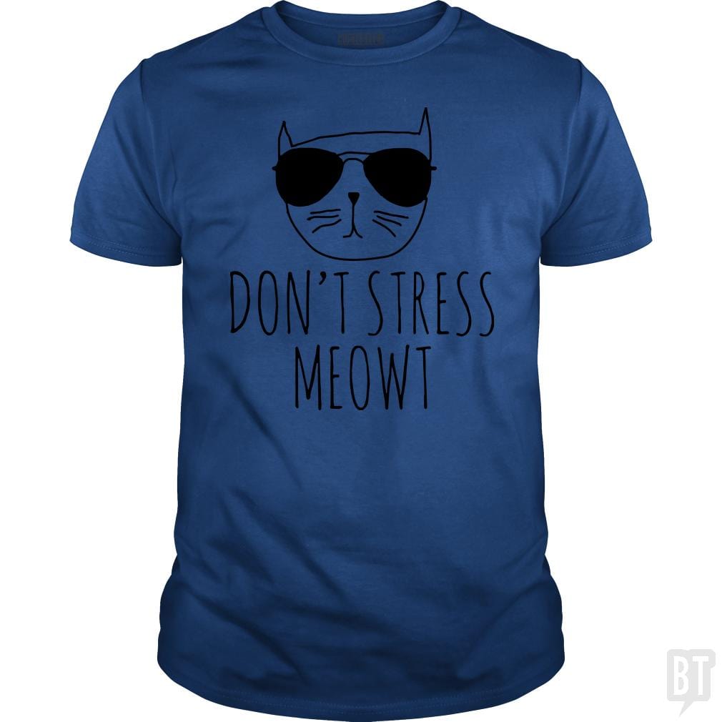 SunFrog-Busted VeramaArt Classic Guys / Unisex Tee / Royal Blue / S Don't Stress Meowt