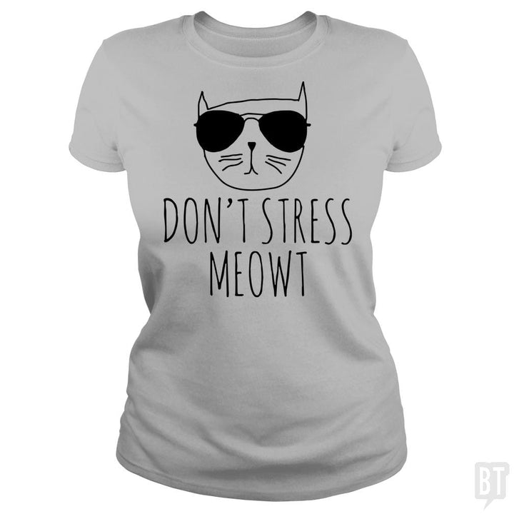 SunFrog-Busted VeramaArt Classic Ladies Tee / Sport Grey / S Don't Stress Meowt