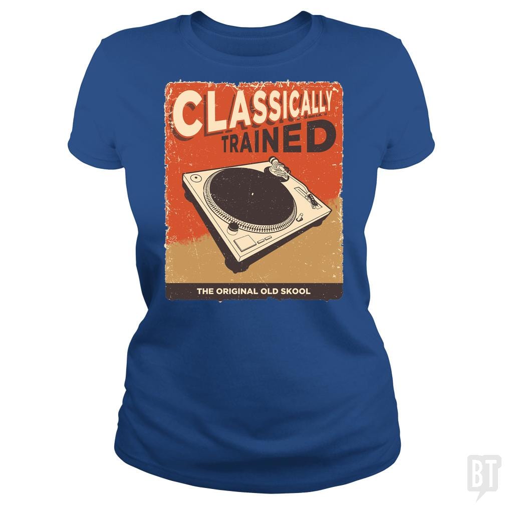 SunFrog-Busted Vladd Classic Ladies Tee / Royal Blue / S Classically Trained Vintage Turntable