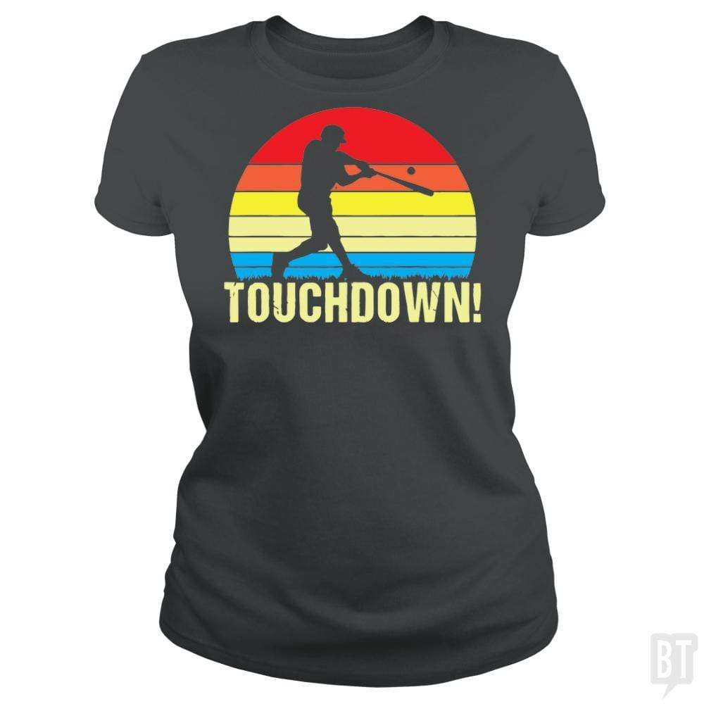 SunFrog-Busted volkanvina Classic Ladies Tee / Dark Heather / S Touchdown Baseball