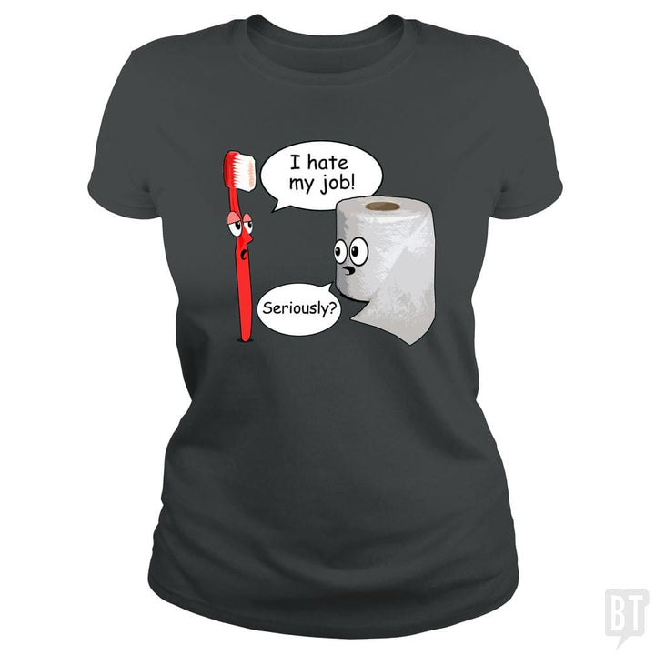 SunFrog-Busted WD650 Classic Ladies Tee / Dark Heather / S Funny Saying I Hate My Job