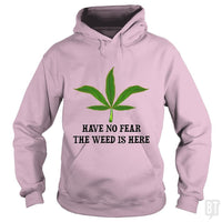 Load image into Gallery viewer, SunFrog-Busted WD650 Hoodie / Light Pink / S Have No Fear The Weed Is Here
