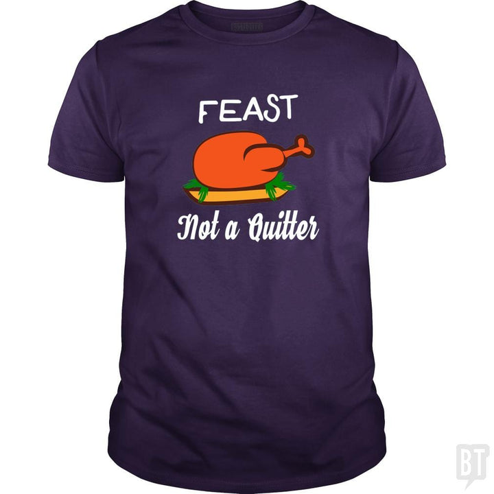 SunFrog-Busted ZART Classic Guys / Unisex Tee / Purple / S Feast - Not A Quitter Thanksgiving Turkey