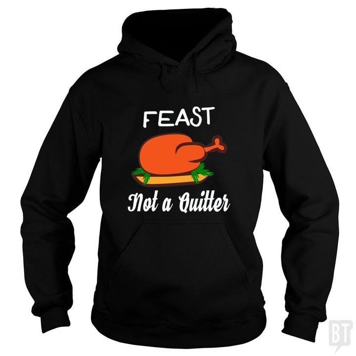 SunFrog-Busted ZART Hoodie / Black / S Feast - Not A Quitter Thanksgiving Turkey