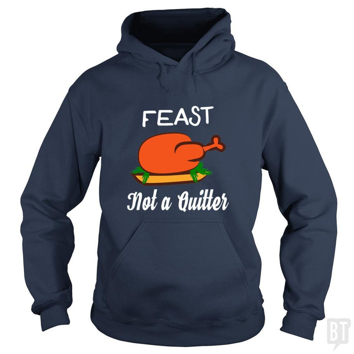 SunFrog-Busted ZART Hoodie / Navy Blue / S Feast - Not A Quitter Thanksgiving Turkey