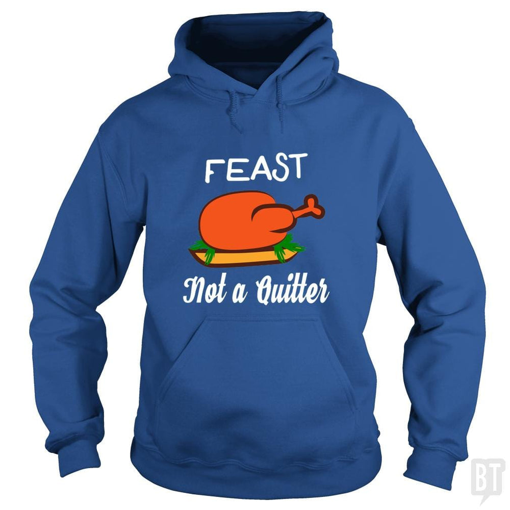 SunFrog-Busted ZART Hoodie / Royal Blue / S Feast - Not A Quitter Thanksgiving Turkey